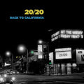 20/20 Back To California