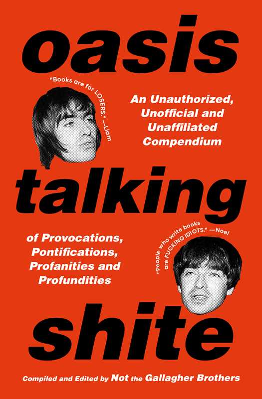 Oasis Talking Shite by Not the Gallagher Brothers: Hardcover; 208 pages / English