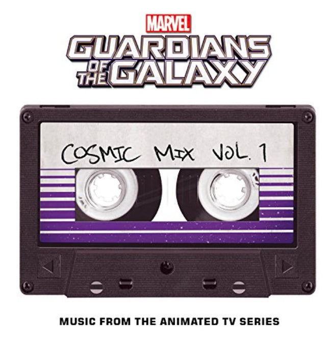 GUARDIANS OF THE GALAXY: COSMIC MIX VOL. 1 - ORIGINAL TV SOUNDTRACK