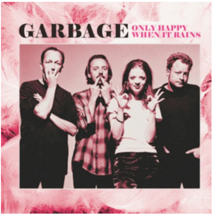 Only Happy When It Rains: Rare Radio Broadcasts [Import] - Garbage