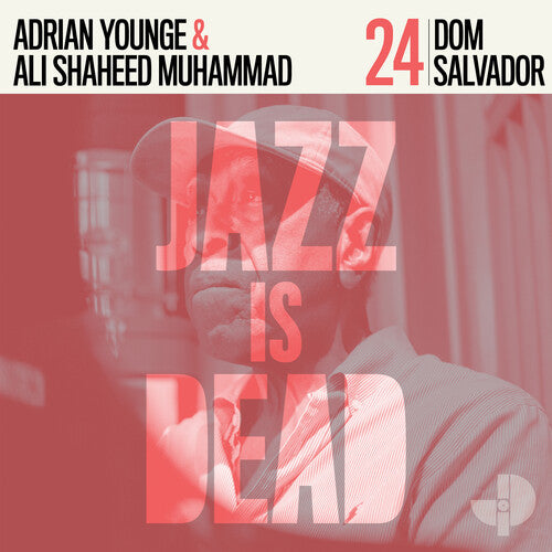 Adrian Younge & Ali Shaheed Muhammad Dom Salvador Jid024
