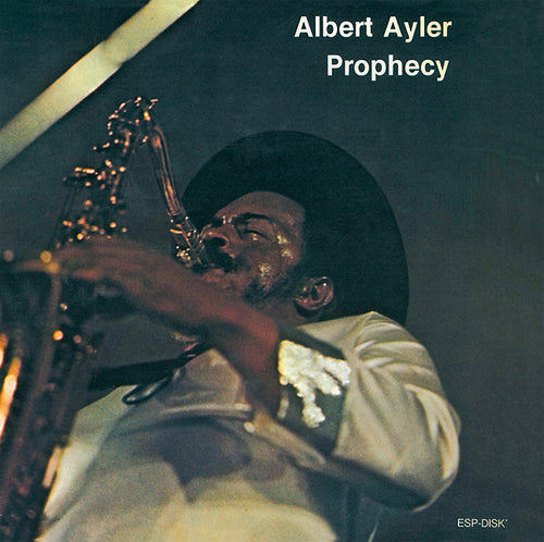 Albert Ayler Prophecy