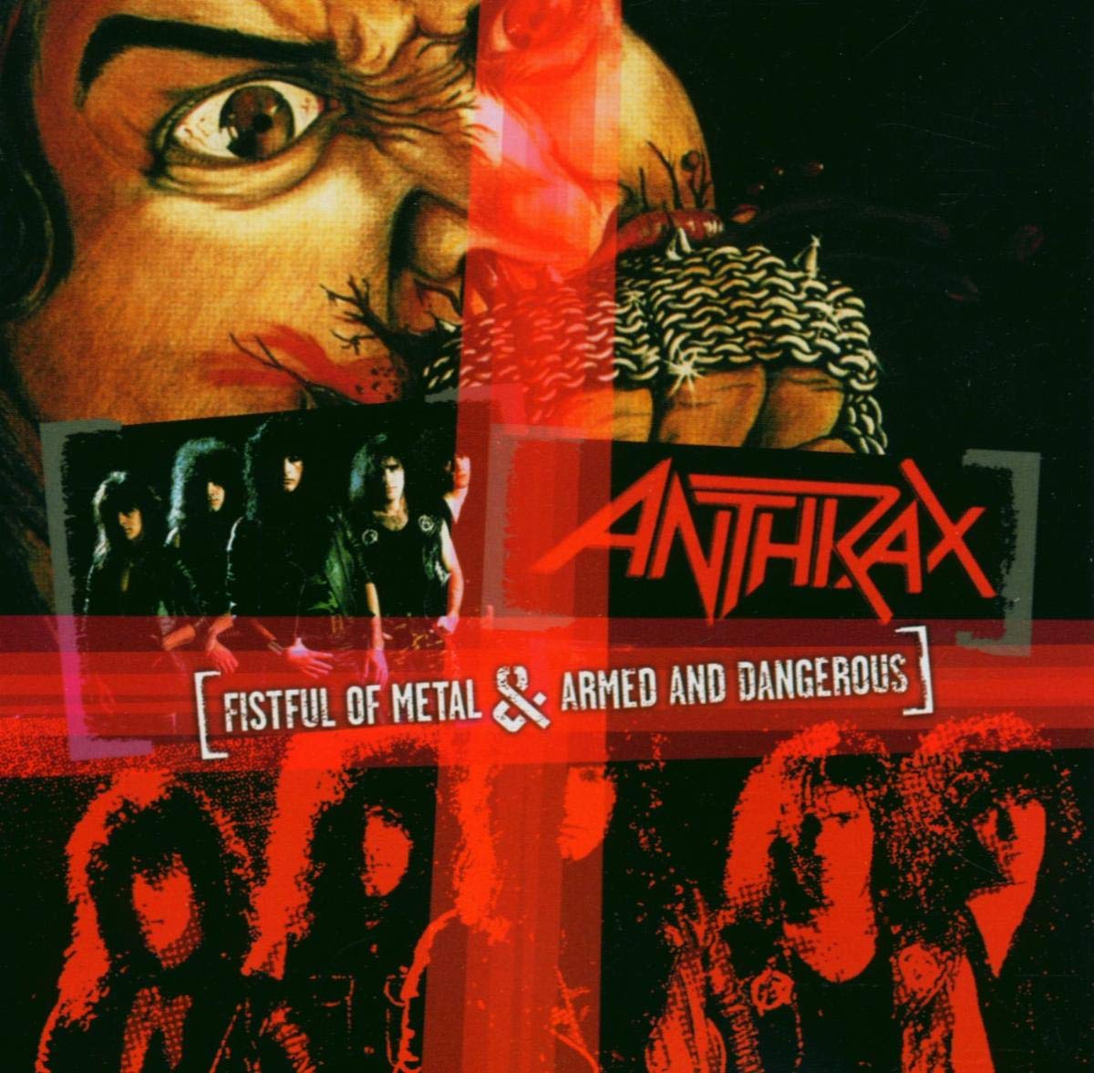 Anthrax Fistful Of Metal/ Armed and Dangerous