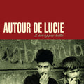 Autour de Lucie L'√âchap√©e Belle (DARK RED VINYL)