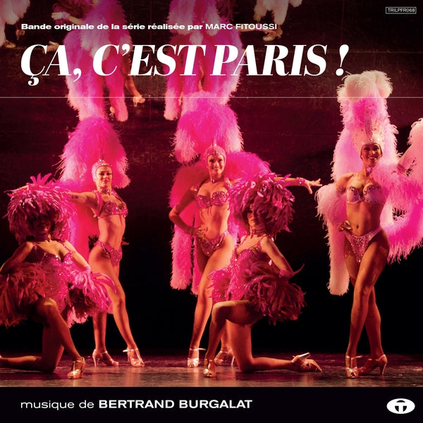 BERTRAND BURGALAT C'Est Paris! Ca