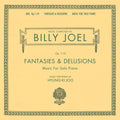 Billy Joel Fantasies & Delusions (2LP)