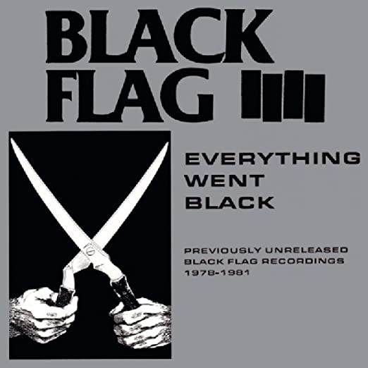Black Flag Everything Went Black