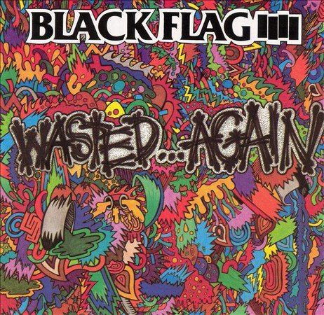 Black Flag Wasted Again - Compilation