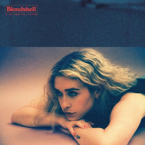Blondshell If You Asked For A Picture [Explicit Content] (Coke Bottle Clear Colored Vinyl)