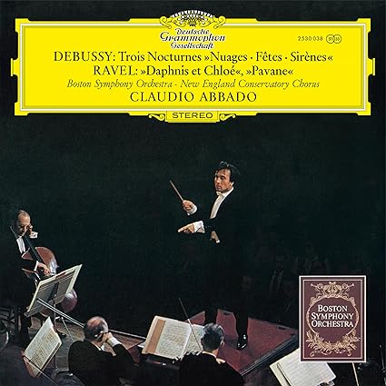 Boston Symphony Orchestra/Claudio Abbado Debussy: Trois Nocturnes / Ravel: Daphnis Et Chloe, Pavane [The Original Source Series] [180G Lp]