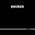 BREMEN Second Launch