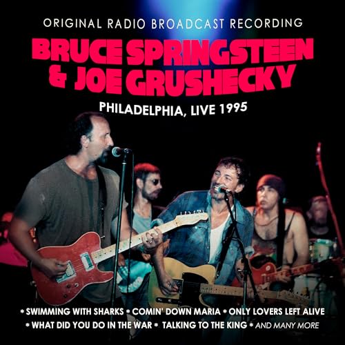 Bruce Springsteen & Joe Grushecky Live 1995 Philadelphia