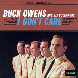 Buck and His Buckaroos Owens I Don't Care