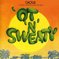 Cactus Restrictions / 'Ot 'N' Sweaty [Import] (2 Cd's)