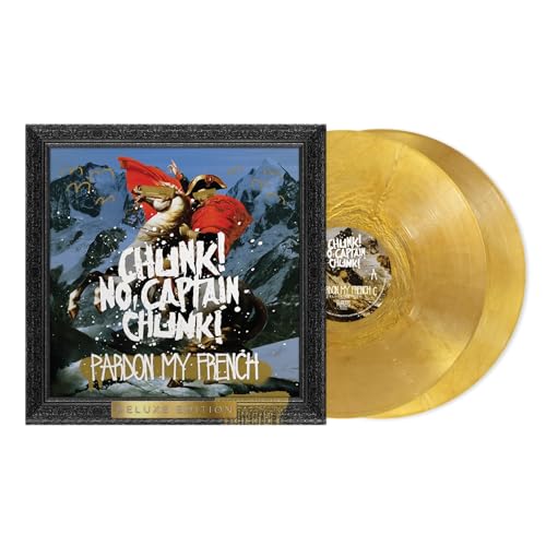 Captain Chunk! Chunk! No Pardon My French (10Th Anniversary) [Deluxe Edition] [Metallic Gold 2LP]