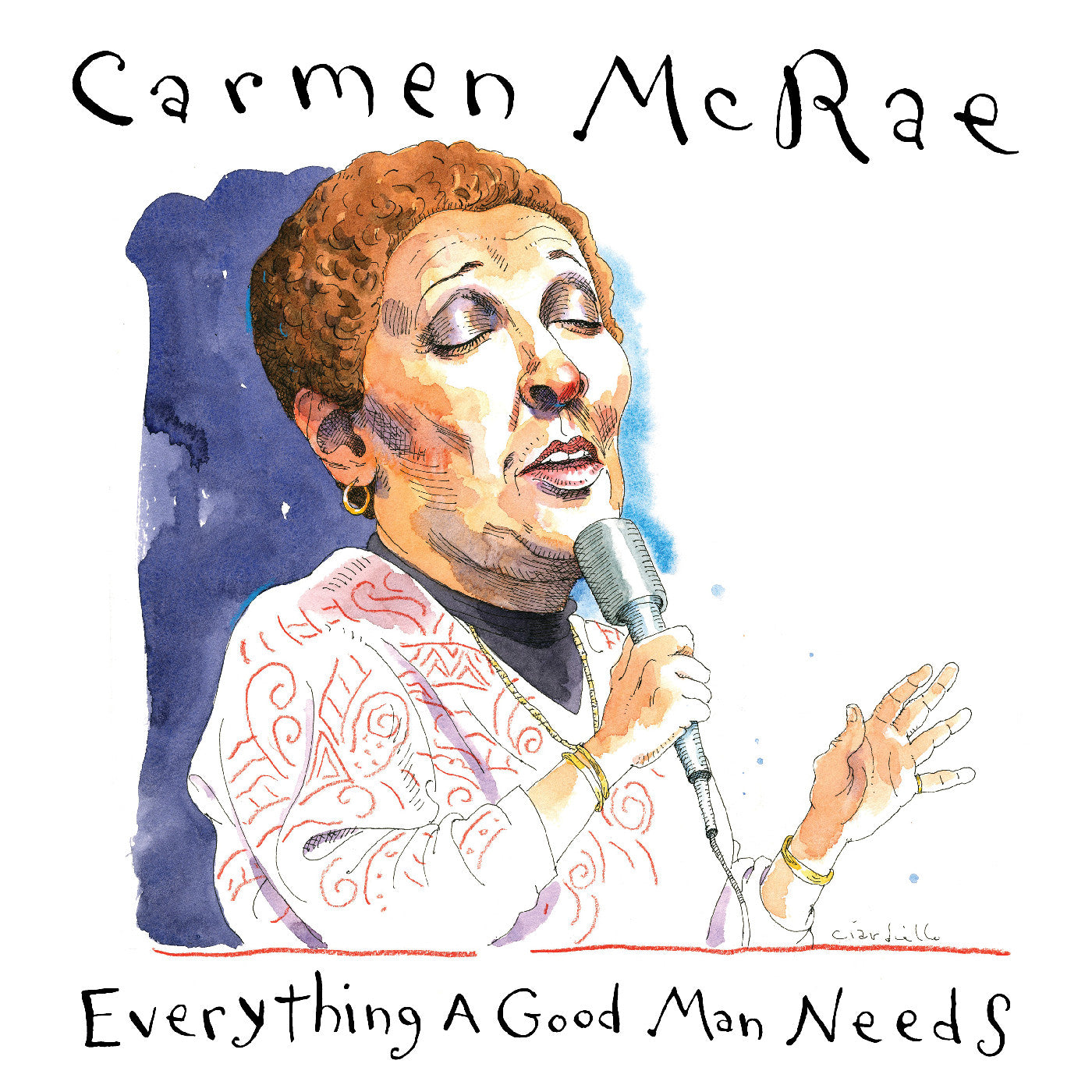 Carmen McRae Everything A Good Man Needs