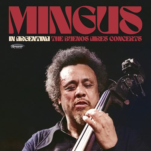 Charles Mingus Mingus In Argentina: The Buenos Aires Concerts [2 Cd]