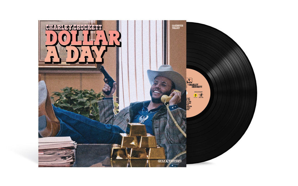 Charley Crockett Dollar A Day [LP]
