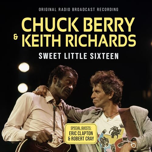 Chuck Berry & Keith Richards Sweet Little Sixteen