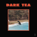 Dark Tea Dark Tea