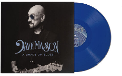 Dave Mason A Shade of Blues (Blue Colored Vinyl, Gatefold LP Jacket)