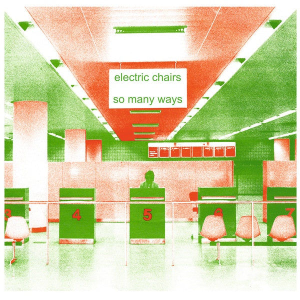 ELECTRIC CHAIRS So Many Ways