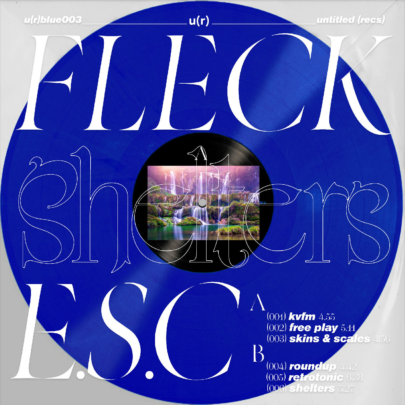 FLECK E.S.C. Shelters (Transparent Blue Vinyl)