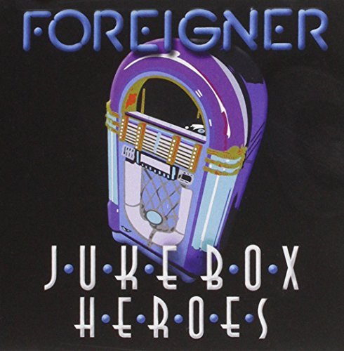Foreigner JUKE BOX HEROES