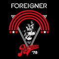 Foreigner Live At The Rainbow '78