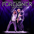 Foreigner The Greatest Hits Of Foreigner Live In Concert