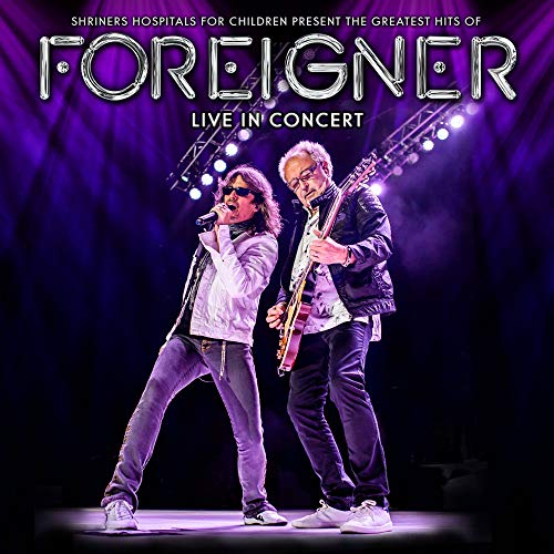 Foreigner The Greatest Hits Of Foreigner Live In Concert