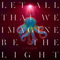 Garbage Let All That We Imagine Be The Light (CD)