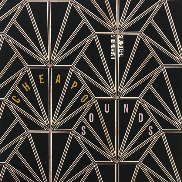 HARMONIOUS THELONIOUS Cheapo Sounds