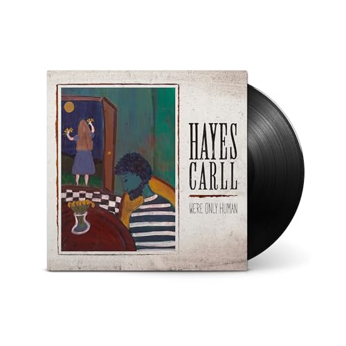 Hayes Carll We'Re Only Human