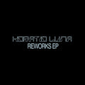 HORATIO LUNA Reworks EP