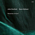 John Scofield/Dave Holland Memories Of Home [CD]