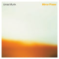 JONAS MUNK Mirror Phase