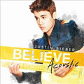 Justin Bieber BELIEVE ACOUSTIC