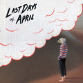 LAST DAYS OF APRIL Sea of Clouds