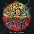 LESS THAN JAKE Silver Linings