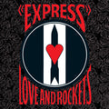 Love And Rockets Express