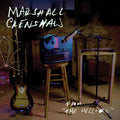 Marshall Crenshaw From The Hellhole (Sunburst Splash Vinyl)