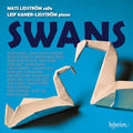 Mats Lidstrom/Leif Kaner-Lidstrom Swans