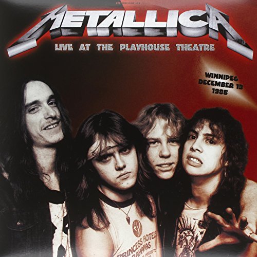 Metallica Live At The Playhouse Theatre Winnipeg December 13 1986