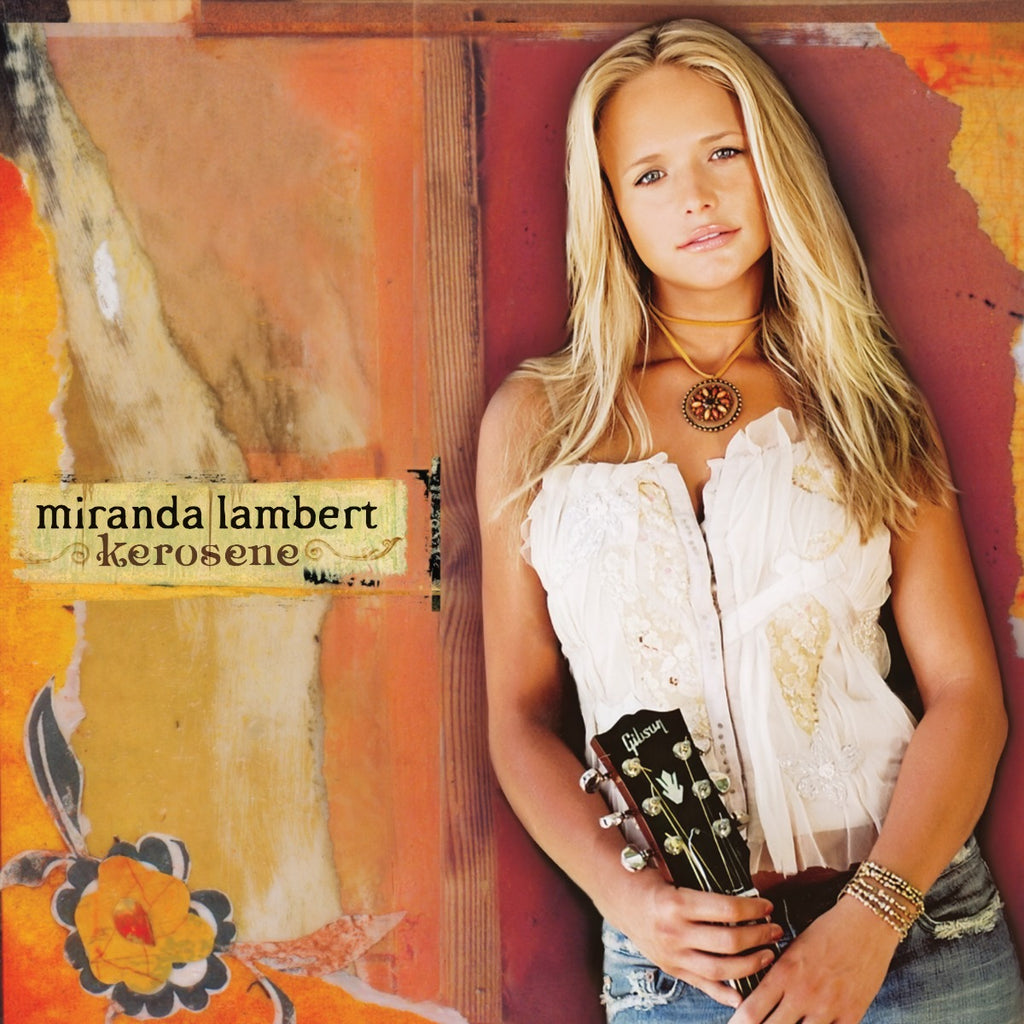 Miranda Lambert Kerosene