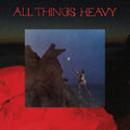 Mynolia All Things Heavy