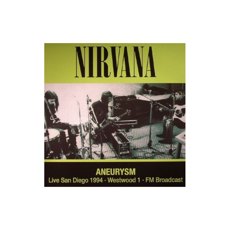 Nirvana Aneurysm: Live San Diego 1994