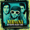 Nirvana Nevermind Madrid: 1992 [Import]