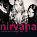 Nirvana Palladium, Hollywood 1990
