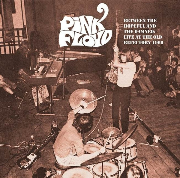 Pink Floyd Between The Hopeful And The Damned: Live At The Old Refectory 1969 (Color Vinyl)